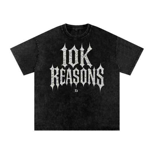 “10K Reasons” Oversized Tee